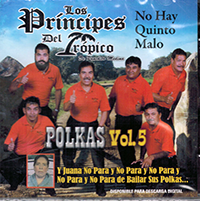 Principes del Tropico (CD Y Juana no Para de Bailar Polkas, Vol#5) JE-087