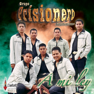 Prisionero Grupo (CD A Mi Ley) AR-434