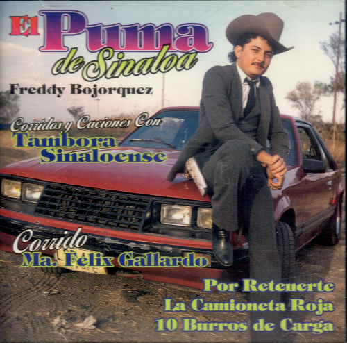 Puma De Sinaloa, Freddy Bojorquez (CD Corridos y Canciones con Banda) CD-305