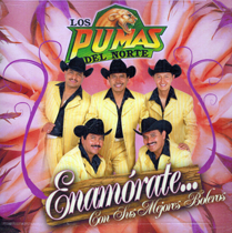 Pumas Del Norte (CD Enamorate Con Sus Mejores Boleros) UNIV-351326 N/AZ