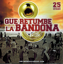 Que Retumbe La Bandona (CD Varios Artistas 25 Corridazos) LADM-0054