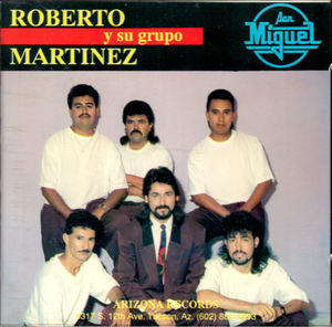 Roberto Martinez y su Grupo San Miguel (CD Prohibida) 004