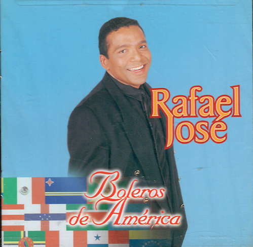 Rafael Jose (CD Boleros De America) Univ-40125