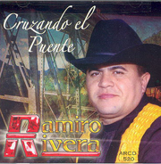 Ramiro Rivera (CD Cruzando El Puente) ARCD-520