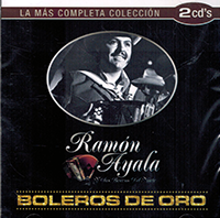 Ramon Ayala (2CDs Boleros de Oro "La Mas Completa Coleccion" 7091465)