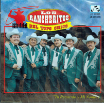 Rancheritos Del Topo Chico (CD Tu Recuerdo Y Mi Nombre) JBCD-4006