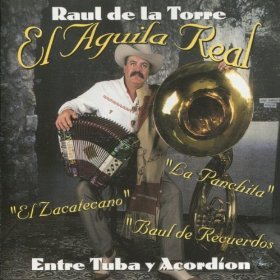 Raul De La Torre (CD Entre Tuba Y Acordeon) ZRCD-052