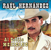 Raul Hernandez (CD Al Estilo Mexicano) Power-897819008866