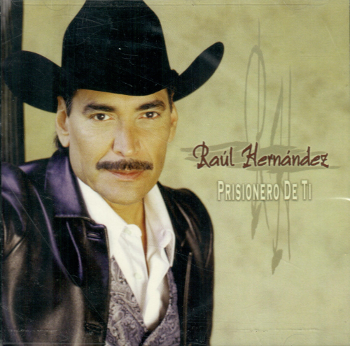 Raul Hernandez (CD Prisionero de Ti) 808835124225 n/az