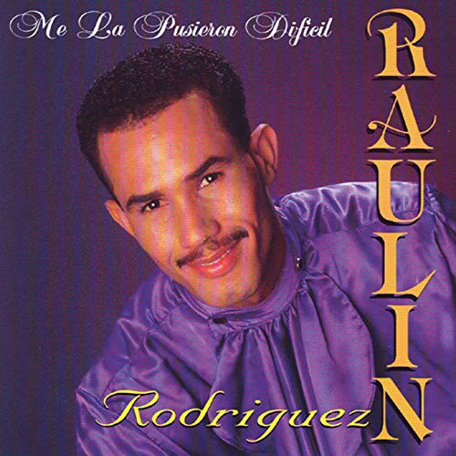 Raulin Rodriguez (CD Me La Pusieron Dificil) Platano-5063