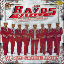 Rayos De Oaxaca (CD Mi Mas Grande Amor) ARC-273