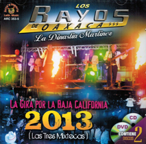 Rayos De Oaxaca (La Gira Por La Baja California) CD/DVD ARC-353