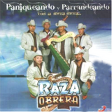 Raza Obrera (CD Paniqueando y Parrandeando) 826591062322