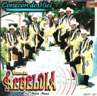 Rebeldia, Banda (CD Corazon De Hiel) AR-067