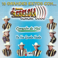 Rebeldia, Banda (CD 16 Grandes Exitos) AR-366