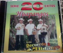 Recuerdo A Hidalgo Trio (CD Serie 20 Huapangos) CDC-289