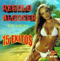 Regulo Alcocer (CD 15 Exitos Volumen 2) DCY-065