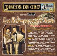 Relampagos Del Norte (Disco De Oro 3CDs) CD3-1053
