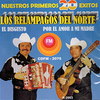 Relampagos del Norte (CD Nuestros Primeros 20 Exitos) CDFM-2076