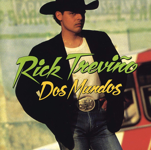 Rick Trevino (CD Dos Mundos) Sony-81105 N/AZ