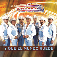 Rieleros Del Norte (CD Y Que El Mundo Ruede) UNIV-351923 NA/Z