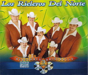 Rieleros Del Norte (3CD Versiones Originales 3CDS) Univ-5332624