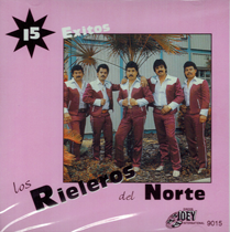 Rieleros Del Norte (CD 15 Exitos) Joey-9015