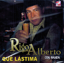 Rigo Alberto (CD Que Lastima, Con Banda) Cdru-002