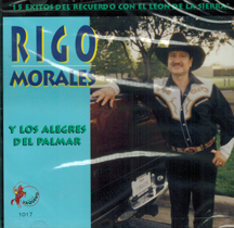 Rigo Morales Y Los Alegres Del Palmar  (CD 15 Exitos Del Recuerdo) Vaquero-1017