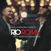Rio Roma (CD Eres La Persona Correcta En El Momento Equivocado) Sony-519225