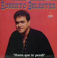 Roberto Belester (CD Hasta que te Perdi) JH-2603