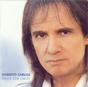 Roberto Carlos (CD Amor Sem Limite) Sony-84393 N/AZ