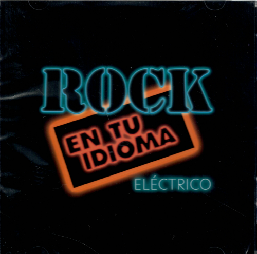 Rock En Tu Idioma Electrico (CD Varios Artistas) Sony-81875 n/az