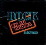 Rock En Tu Idioma Electrico (CD Varios Artistas) Sony-81875 n/az