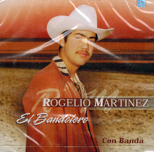 Rogelio Martinez (CD El Bandolero Con Banda) Sony-84697