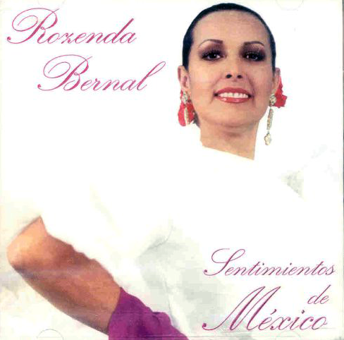 Rozenda Bernal (CD Sentimientos De Mexico) QUCD-7145