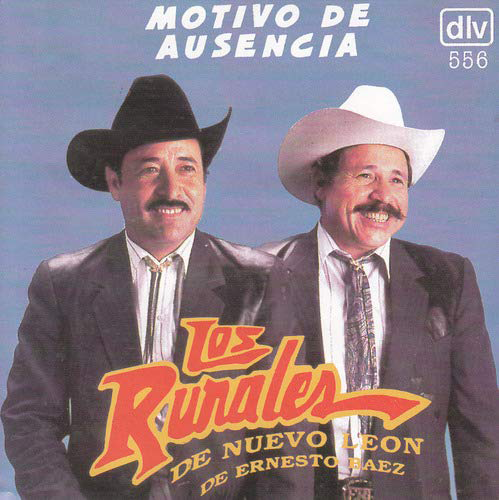 Rurales De Nuevo leon (CD Motivo De Ausencia) DLV-556
