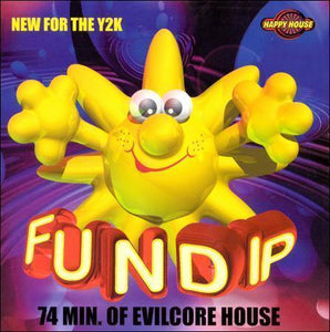 Fun Dip (CD 74 MIN. OF EVILCORE HOUSE) HHM-4201