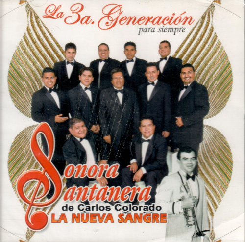 Santanera Sonora (CD La 3ra. Generacion, Para Siempre) Cdvate-101