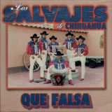 Salvajes de Chihuahua (CD Que Falsa) Cdtn-9706