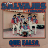Salvajes de Chihuahua (CD Que Falsa) Cdtn-9706