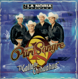Pura Sangre (CD El Gallo de Chihuahua) Lnrcd-1022