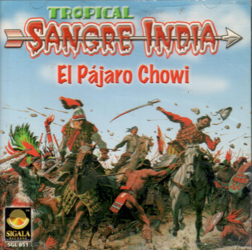 Tropical Sangre India (CD El Pajaro Chowi) Sgl-051