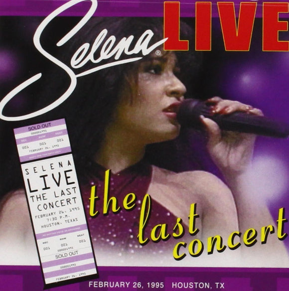 Selena (CD Live The Last Concert February 26, 1995 Houston, TX EMI-4097102)
