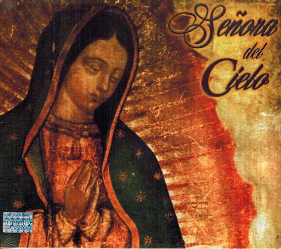Senora Del Cielo (CD Virgen de Guadalupe) Univ-6457094