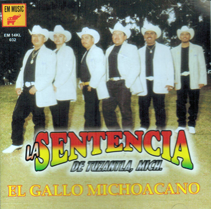 Sentencia De Tuzantla, Michoacan (CD El Gallo Michoacano) Em-032 OB