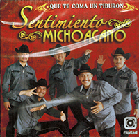 Sentimiento Michoacano  (CD Que Te Coma Un Tiburon) Ciudad-2537