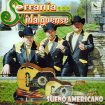 Serrania Hidalguense (CD Sueno Americano) CDJGI-004
