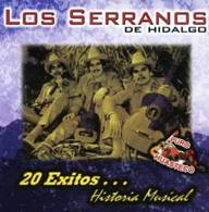 Serranos De Hidalgo (CD Historia Musical 20 Exitos) Ramex-1546