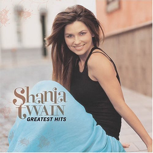 Shania Twain (CD Greatest Hits) UNIV-3072